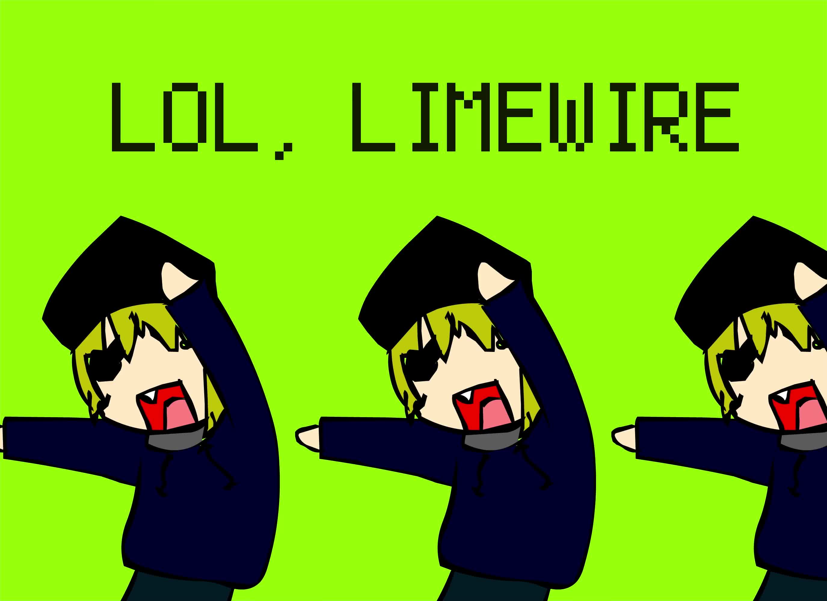 Lol, limewire